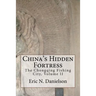 China's Hidden Fortress, Volume II: The Chongqing Fishing City