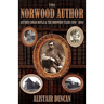 The Norwood Author - Arthur Conan Doyle and the Norwood Years (1891 - 1894)