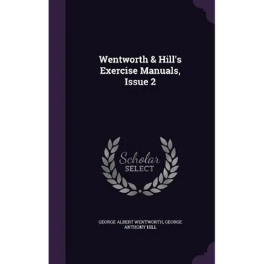 Wentworth & Hill's Exercise Manuals, Issue 2