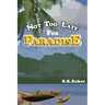 Not too late for Paradise