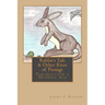 Rabbit's Tale & Other Rites of Passage: Parables for a Modern Age