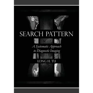 Search Pattern: A Systematic Approach to Diagnostic Imaging
