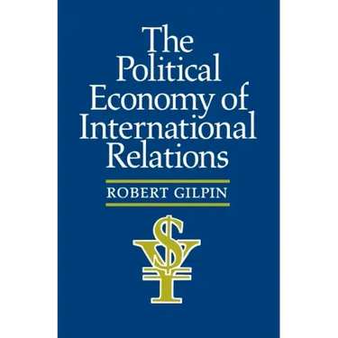 The Political Economy of International Relations