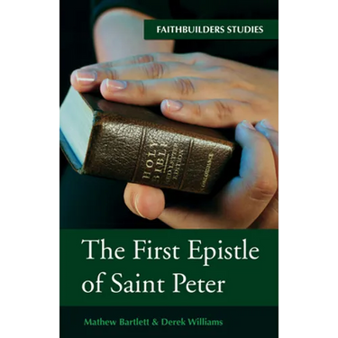 The First Epistle of Saint Peter