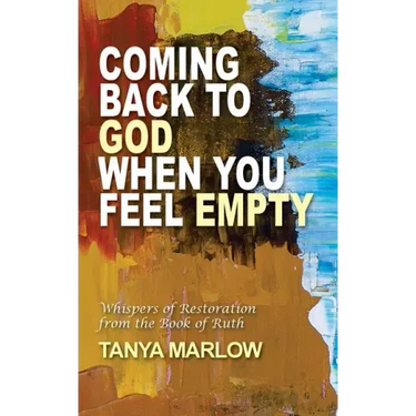 Coming Back to God When You Feel Empty: Whispers of Restoration From the Book of Ruth