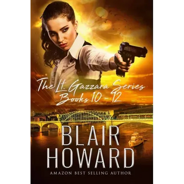 The Lt. Kate Gazzara Series - Books 10 - 12
