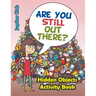 Are You Still Out There? Hidden Objects Activity Book