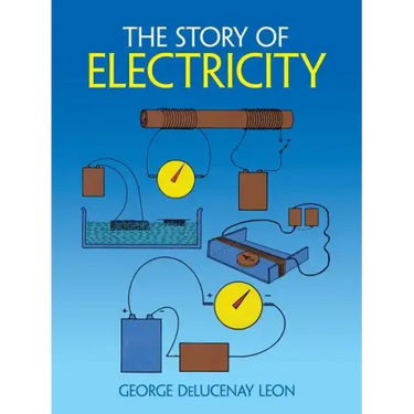The Story of Electricity