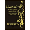 UnderCut - A Shear Disaster Mystery (Book Three)