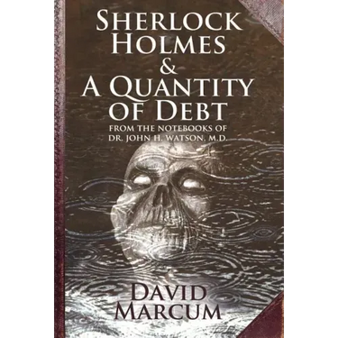 Sherlock Holmes and a Quantity of Debt