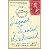 Signed, Sealed, Delivered: Celebrating the Joys of Letter Writing