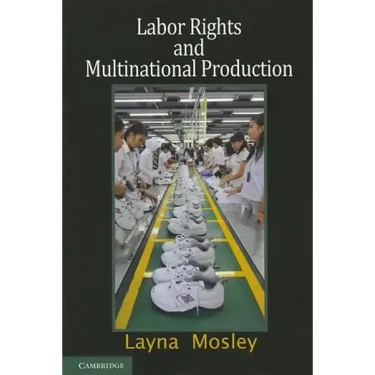 Labor Rights and Multinational Production