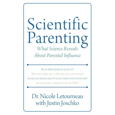 Scientific Parenting: What Science Reveals about Parental Influence