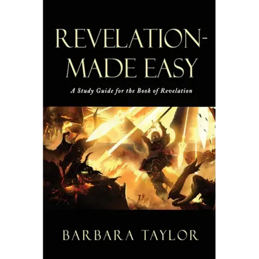 Revelation - Made Easy: A Study Guide for the Book of Revelation