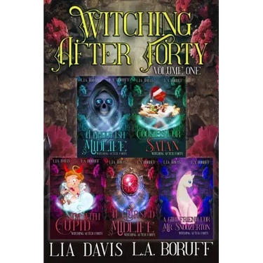 Witching After Forty Volume One: A Paranormal Women's Fiction