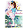 Jasmine and The Butterflies