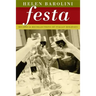 Festa: Recipes and Recollections of Italian Holidays