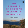 The Cycladic and Aegean Islands in Prehistory