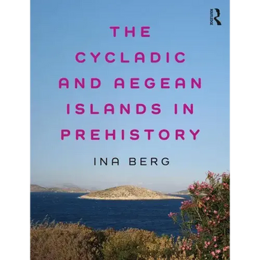 The Cycladic and Aegean Islands in Prehistory