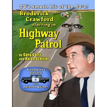 Broderick Crawford Starring in Highway Patrol