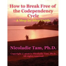 How to Break Free of the Codependency Cycle: A Step-by-Step Guide