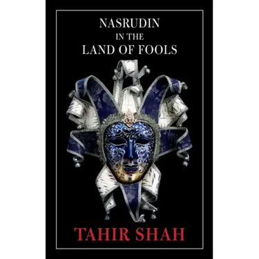 Nasrudin in the Land of Fools