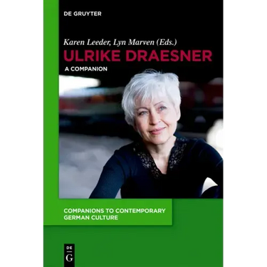 Ulrike Draesner: A Companion