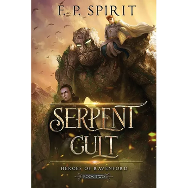 The Serpent Cult (Heroes of Ravenford Book 2)