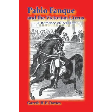 Pablo Fanque and the Victorian Circus: A Romance of Real Life