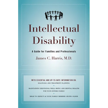 Intellectual Disability: A Guide for Families and Professionals