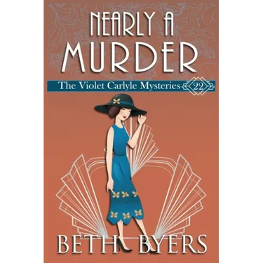 Nearly A Murder: A Violet Carlyle Historical Mystery