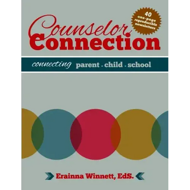 Counselor Connection: Connecting Parent-Child-School