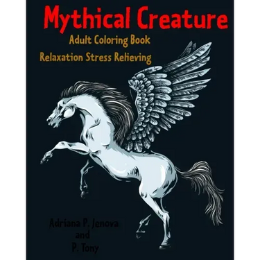 Mythical Creature Adult Coloring Book: Relaxation Stress Relieving: Monster doodle coloring book