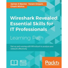 Wireshark Revealed: Get up and running with Wireshark to analyze your network effectively