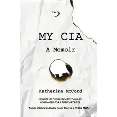 My CIA: A Memoir