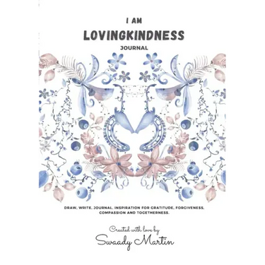I am LovingKindness Journal: For Teenagers and Adults