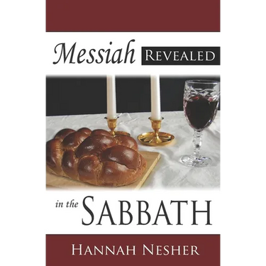 Messiah Revealed in the Sabbath