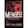 Mengele: The Complete Story