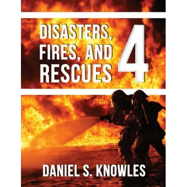 Disasters, Fires, and Rescues 4