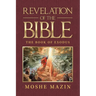Revelation of the Bible: The Book of Exodus