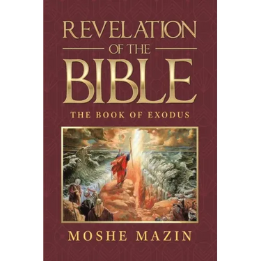 Revelation of the Bible: The Book of Exodus