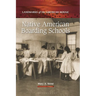 Native American Boarding Schools