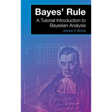 Bayes' Rule: A Tutorial Introduction to Bayesian Analysis