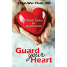 Guard Your Heart: Biblical Wisdom for Heart Health