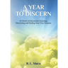 A Year To Discern