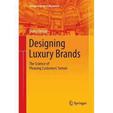 Designing Luxury Brands: The Science of Pleasing Customers' Senses