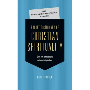 Pocket Dictionary of Christian Spirituality