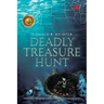 Deadly Treasure Hunt