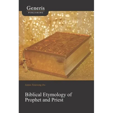 Biblical Etymology of Prophet and Priest