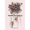 Poetic Alcoholic